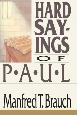 Paulus kemény mondásai - Hard Sayings of Paul