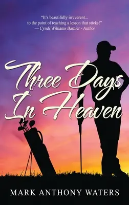 Három nap a mennyben - Three Days in Heaven