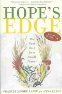 Hope's Edge: A következő diéta egy kis bolygó számára - Hope's Edge: The Next Diet for a Small Planet