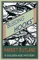 Vérző horgok: A Golden Age Mystery - Bleeding Hooks: A Golden Age Mystery