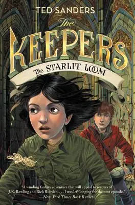 Az őrzők: A csillagfényes szövőszék - The Keepers: The Starlit Loom