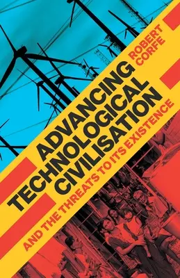 A technológiai civilizáció fejlődése - Advancing Technological Civilisation