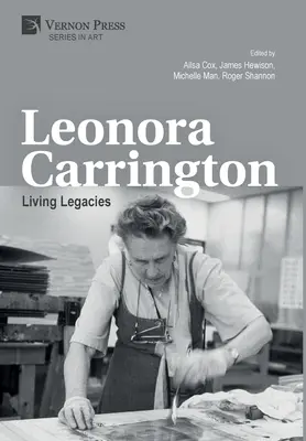 Leonora Carrington: Carringtonrington: Élő örökségek - Leonora Carrington: Living Legacies