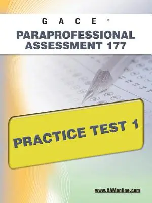 Gace Paraprofessional Assessment 177 Gyakorlati teszt 1 - Gace Paraprofessional Assessment 177 Practice Test 1