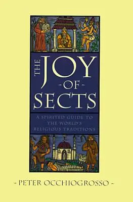 A szekták öröme - The Joy of Sects