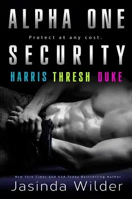 Alpha One Security: Harris, Thresh, Duke