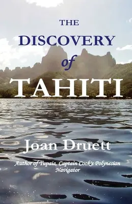 Tahiti felfedezése - The Discovery of Tahiti