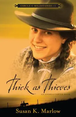 Sűrű, mint a tolvajok: Egy Andrea Carter-könyv - Thick as Thieves: An Andrea Carter Book