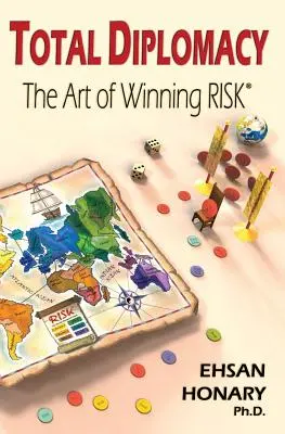 Teljes diplomácia: A győzelem művészete RISK - Total Diplomacy: The Art of Winning RISK