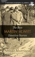 A legjobb Martin Hewitt detektívtörténetek - The Best Martin Hewitt Detective Stories