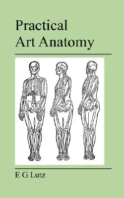 Gyakorlati művészeti anatómia - Practical Art Anatomy