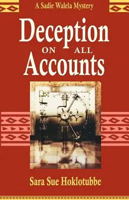 Csalás minden szempontból - Deception on All Accounts