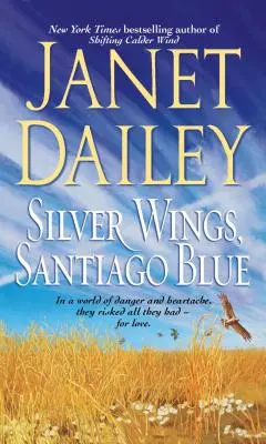 Silver Wings, Santiago Blue