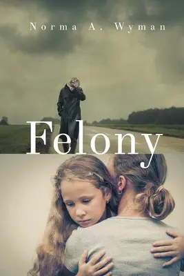 Felony