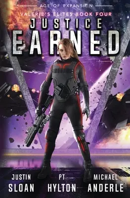 Megérdemelt igazságszolgáltatás: Age of Expansion - A Kurtherian Gambit sorozat - Justice Earned: Age of Expansion - A Kurtherian Gambit Series