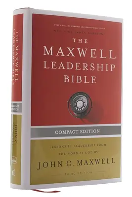 Nkjv, Maxwell Leadership Bible, Third Edition, Compact, Hardcover, Hardcover, Comfort Print: Holy Bible, New King James Version - Nkjv, Maxwell Leadership Bible, Third Edition, Compact, Hardcover, Comfort Print: Holy Bible, New King James Version