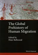 Az emberi vándorlás globális őstörténete - The Global Prehistory of Human Migration