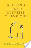 A családi vállalkozások bajnokainak építése - Building Family Business Champions