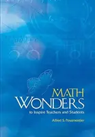 Matematikai csodák a tanárok és diákok inspirálására - Math Wonders to Inspire Teachers and Students