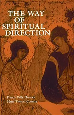 A lelki vezetés útja - The Way of Spiritual Direction