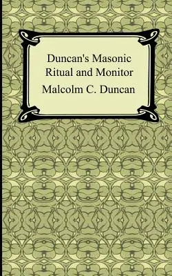 Duncan szabadkőműves rituáléja és felügyelője - Duncan's Masonic Ritual and Monitor