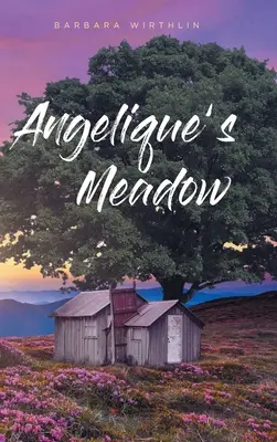Angelique rétje - Angelique's Meadow