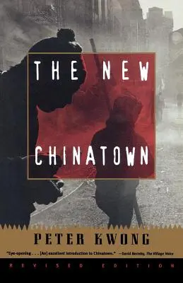 Az új kínai negyed: Felülvizsgált kiadás - The New Chinatown: Revised Edition