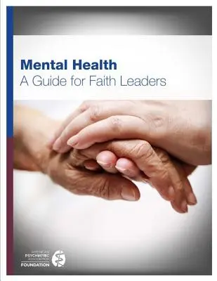 Mentális egészség: A Guide for Faith Leaders - Mental Health: A Guide for Faith Leaders