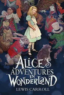 Alice kalandjai Csodaországban - Alice's Adventures in Wonderland