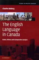 Az angol nyelv Kanadában: Állapot, történelem és összehasonlító elemzés - The English Language in Canada: Status, History and Comparative Analysis