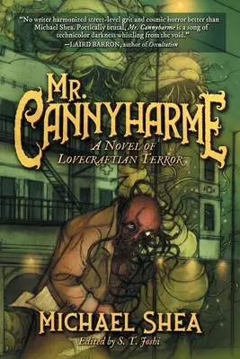 Mr. Cannyharme: A Lovecraftian Terror című regénye - Mr. Cannyharme: A Novel of Lovecraftian Terror