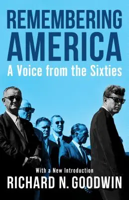 Emlékezés Amerikára: A Voice from the Sixties - Remembering America: A Voice from the Sixties