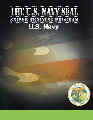 U.S. Navy SEAL mesterlövész kiképzési program - U.S. Navy SEAL Sniper Training Program