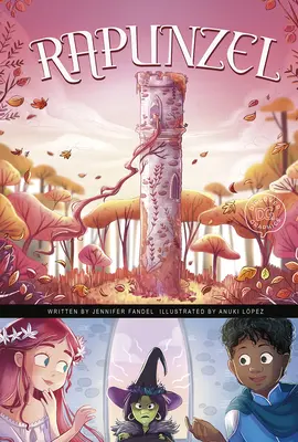 Rapunzel: Rapunzel: A Discover Graphics Fairy Tale - Rapunzel: A Discover Graphics Fairy Tale