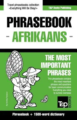 Angol-afrikai nyelvtankönyv és 1500 szavas szótár - English-Afrikaans phrasebook and 1500-word dictionary