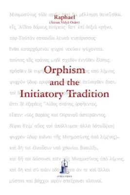 Az orfizmus és a beavatási hagyomány - Orphism and the Initiatory Tradition