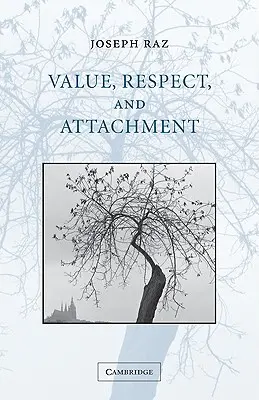 Érték, tisztelet és ragaszkodás - Value, Respect, and Attachment