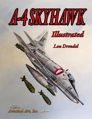 A-4 Skyhawk Illusztrált - A-4 Skyhawk Illustrated