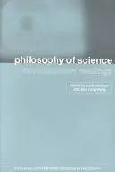 A tudomány filozófiája: Kortárs olvasmányok - Philosophy of Science: Contemporary Readings