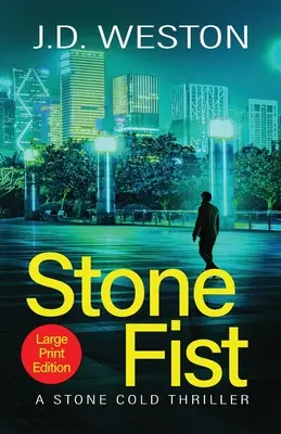 Stone Fist: A British Action Crime Thriller