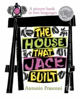 The House That Jack Built: Képeskönyv két nyelven - The House That Jack Built: A Picture Book in Two Languages