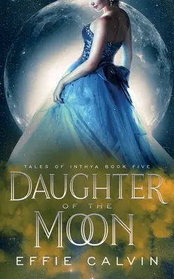 A Hold lánya - Daughter of the Moon