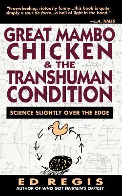 A nagy mambócsirke és a transzhumán állapot: Egy szezon egy nehéz szerencsés lóversenypályán - Great Mambo Chicken and the Transhuman Condition: A Season at a Hard Luck Horse Track