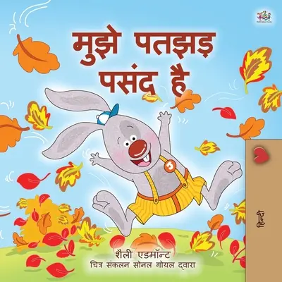 I Love Autumn (Hindi gyerekkönyv) - I Love Autumn (Hindi Book for Kids)