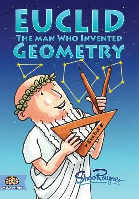 Euklidész: A férfi, aki feltalálta a geometriát - Euclid: The Man Who Invented Geometry