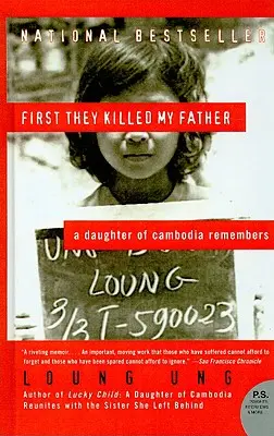 Először megölték az apámat: Egy kambodzsai lány emlékezik - First They Killed My Father: A Daughter of Cambodia Remembers