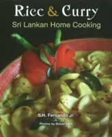 Rizs és curry: Srí Lanka-i házi koszt - Rice & Curry: Sri Lankan Home Cooking