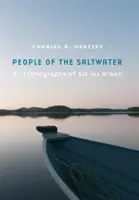 A sós vizek népe: Git Lax m'Oon etnográfiája - People of the Saltwater: An Ethnography of Git Lax m'Oon