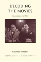 A filmek dekódolása: Hollywood az 1930-as években - Decoding the Movies: Hollywood in the 1930s