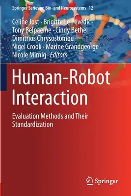 Human-Robot Interaction: Értékelési módszerek és szabványosításuk - Human-Robot Interaction: Evaluation Methods and Their Standardization